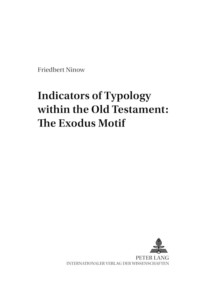 Title: Indicators of Typology within the Old Testament: The Exodus Motif
