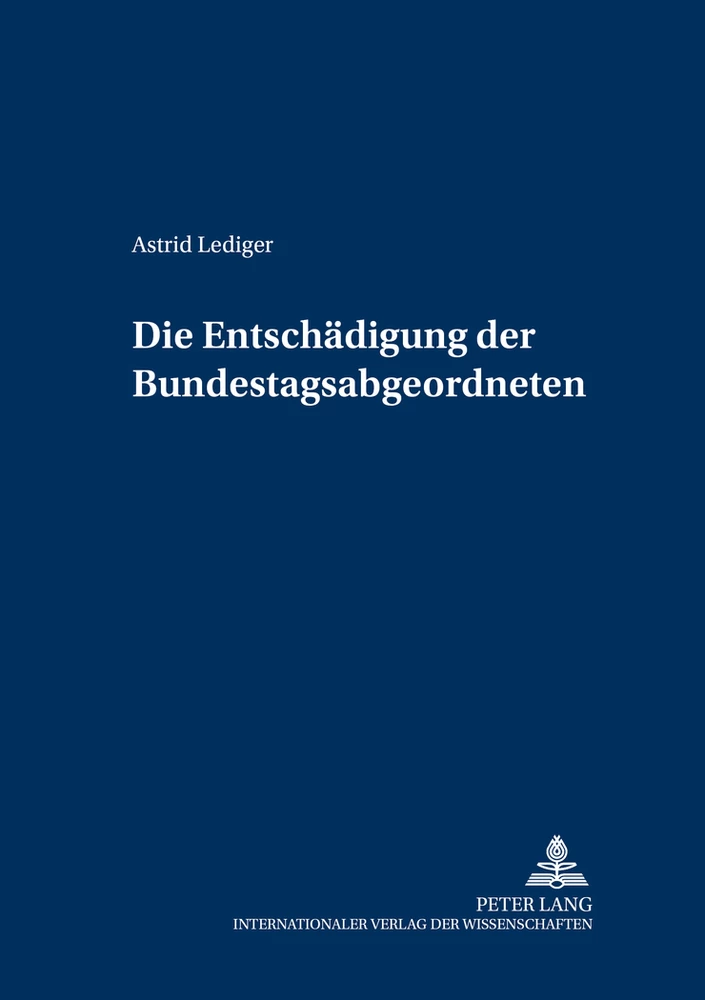 Titel: Die Entschädigung der Bundestagsabgeordneten
