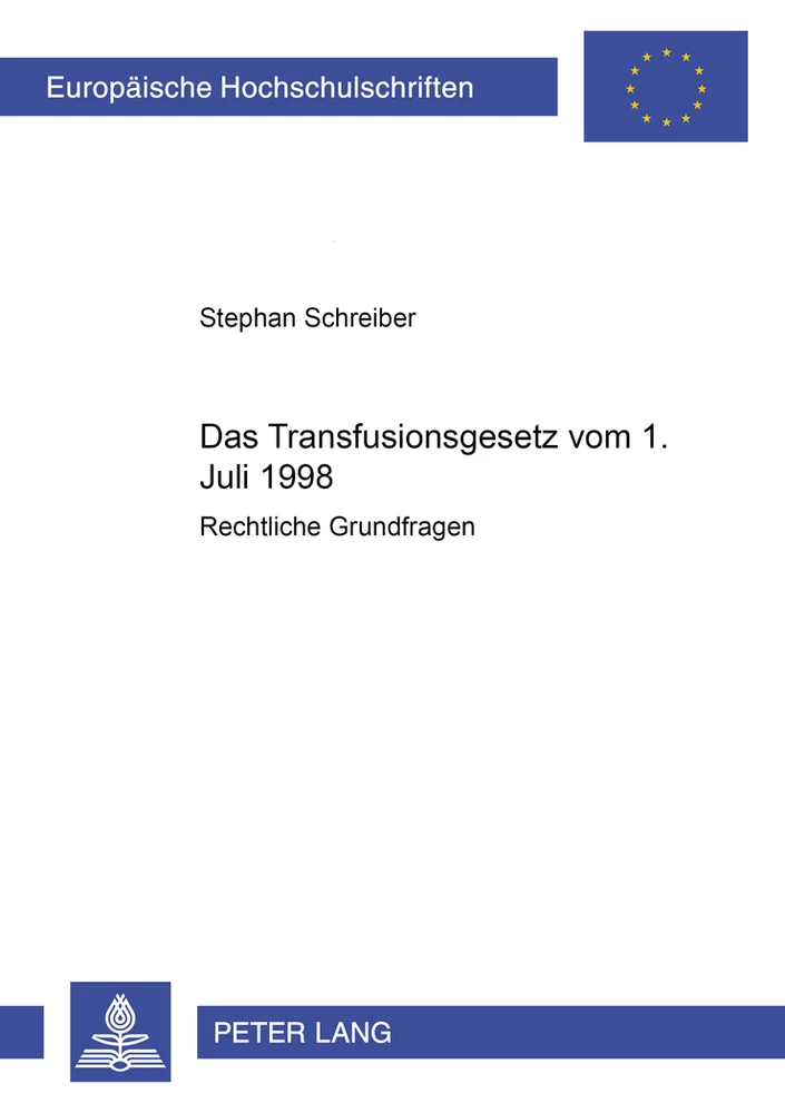 Titel: Das Transfusionsgesetz vom 1. Juli 1998