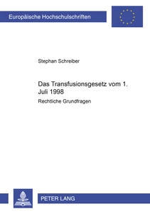 Titel: Das Transfusionsgesetz vom 1. Juli 1998