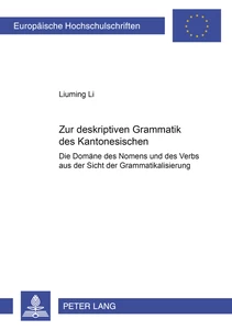 Titel: Zur deskriptiven Grammatik des Kantonesischen