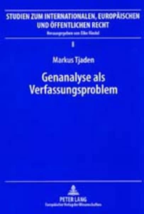 Title: Genanalyse als Verfassungsproblem