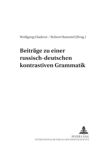 Titel: Beiträge zu einer russisch-deutschen kontrastiven Grammatik