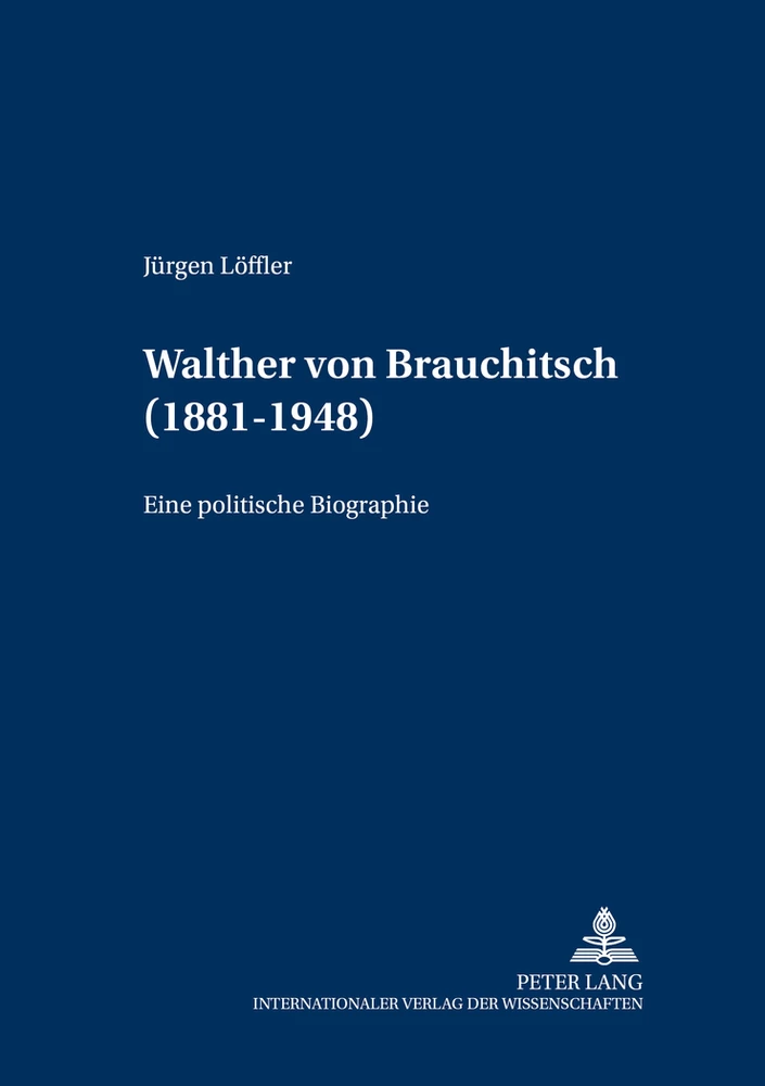 Title: Walther von Brauchitsch (1881 - 1948)