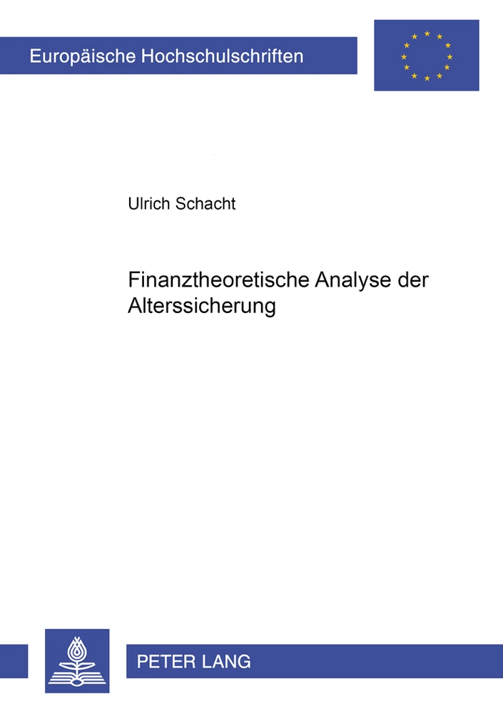 Titel: Finanztheoretische Analyse der Alterssicherung