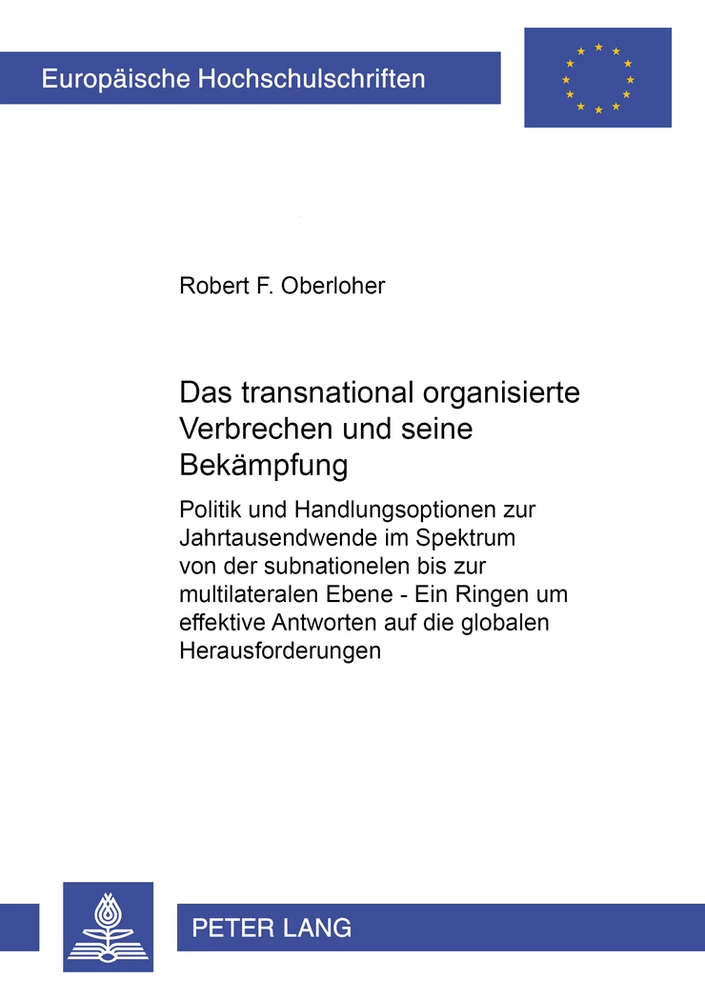 Titel: Das transnational organisierte Verbrechen und seine Bekämpfung