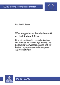 Title: Werbeagenturen im Mediamarkt und allokative Effizienz