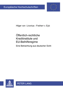 Titel: Öffentlich-rechtliche Kreditinstitute und EU-Beihilferegime