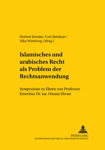 Title: Islamisches und arabisches Recht als Problem der Rechtsanwendung