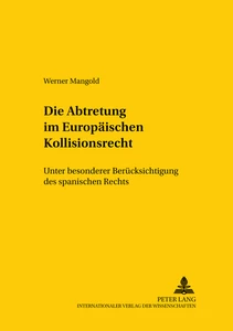 Title: Die Abtretung im Europäischen Kollisionsrecht