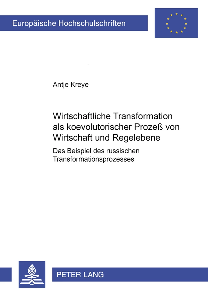 Titel: Wirtschaftliche Transformation als koevolutorischer Prozeß von Wirtschaft und Regelebene