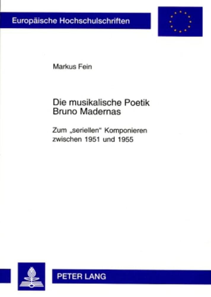 Titel: Die musikalische Poetik Bruno Madernas