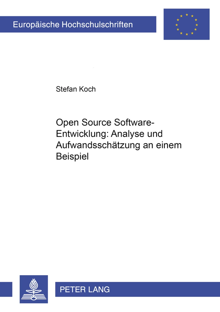 Titel: Open Source Software-Entwicklung: Analyse und Aufwandsschätzung an einem Beispiel