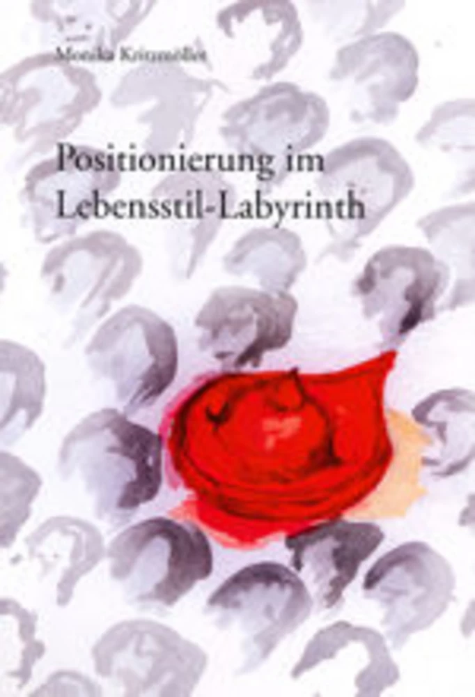 Titel: Positionierung im Lebensstil-Labyrinth
