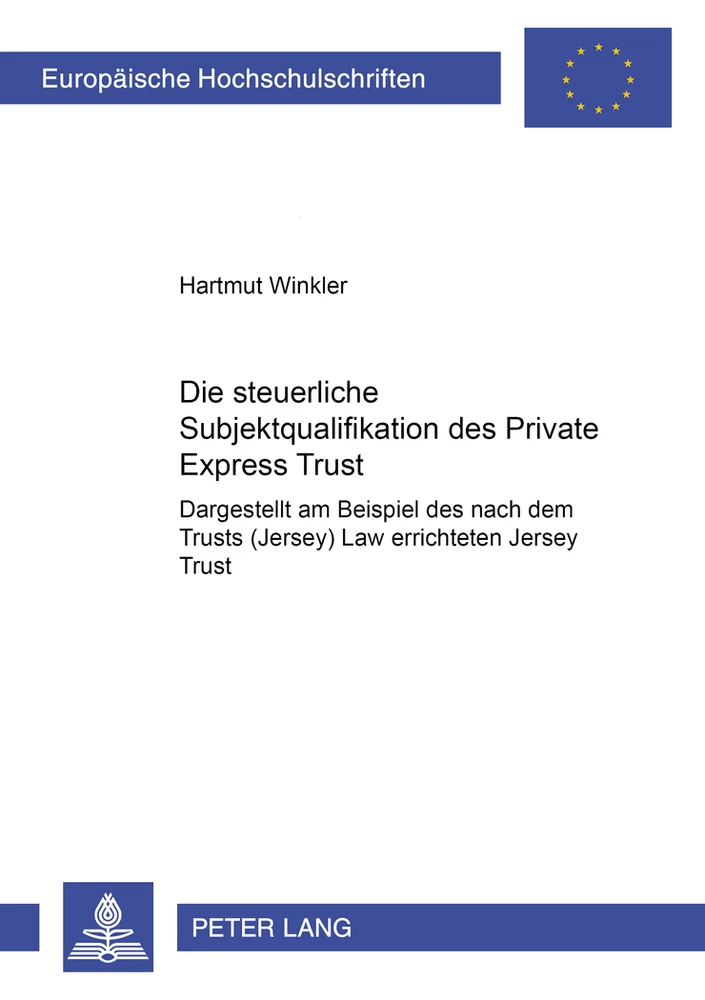 Title: Die steuerliche Subjektqualifikation des Private Express Trust
