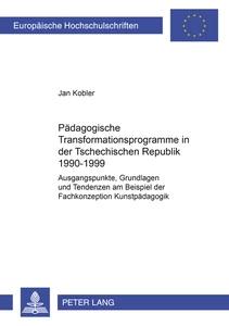 Title: Pädagogische Transformationsprogramme in der Tschechischen Republik 1990–1999