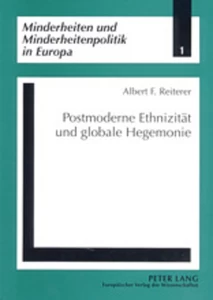 Title: Postmoderne Ethnizität und globale Hegemonie