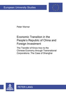 Title: Economic Transition in the People’s Republic of China and Foreign Investment Activities