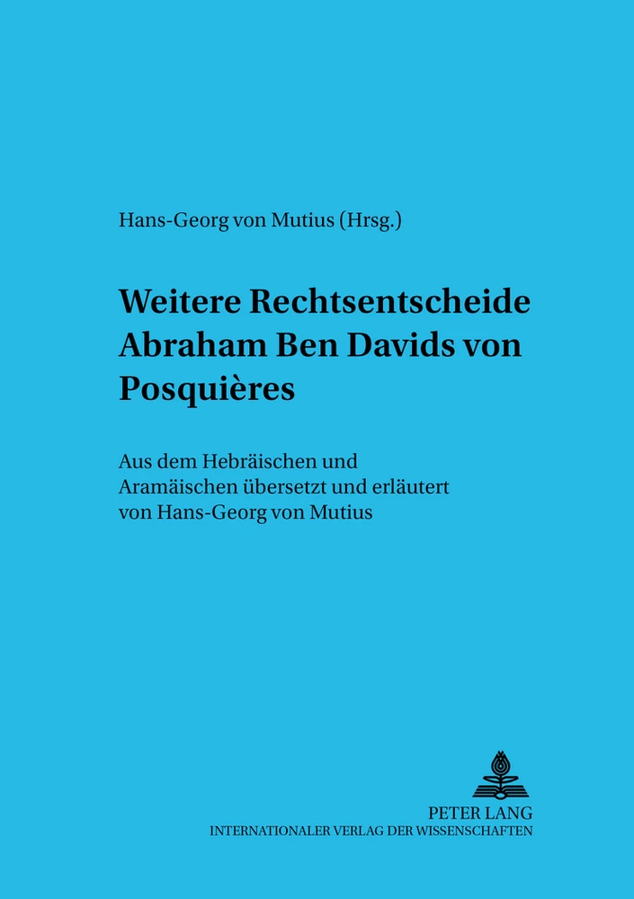 Title: Weitere Rechtsentscheide Abraham Ben Davids von Posquières