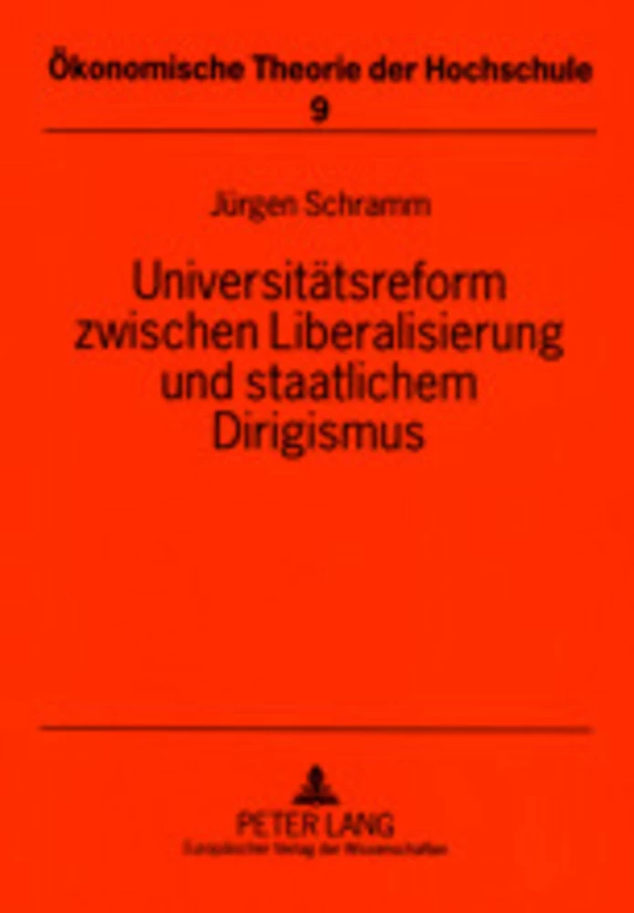 Titel: Universitätsreform zwischen Liberalisierung und staatlichem Dirigismus