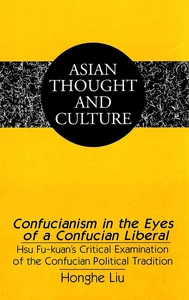 Title: Confucianism in the Eyes of a Confucian Liberal