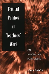 Title: Critical Politics of Teachers' Work