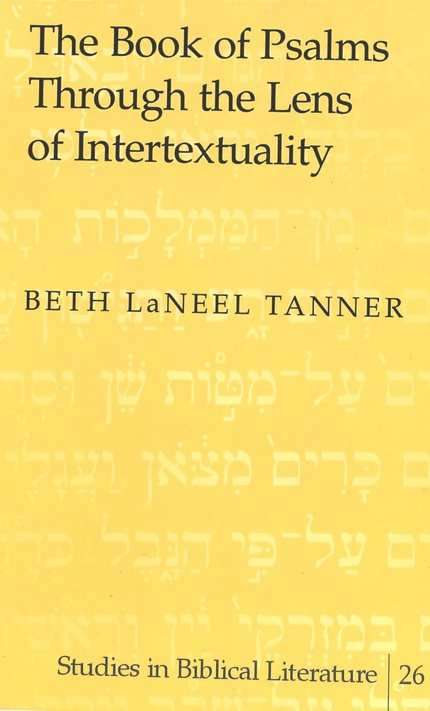 Title: The Book of Psalms Through the Lens of Intertextuality