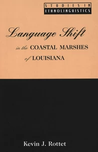 Title: Language Shift in the Coastal Marshes of Louisiana