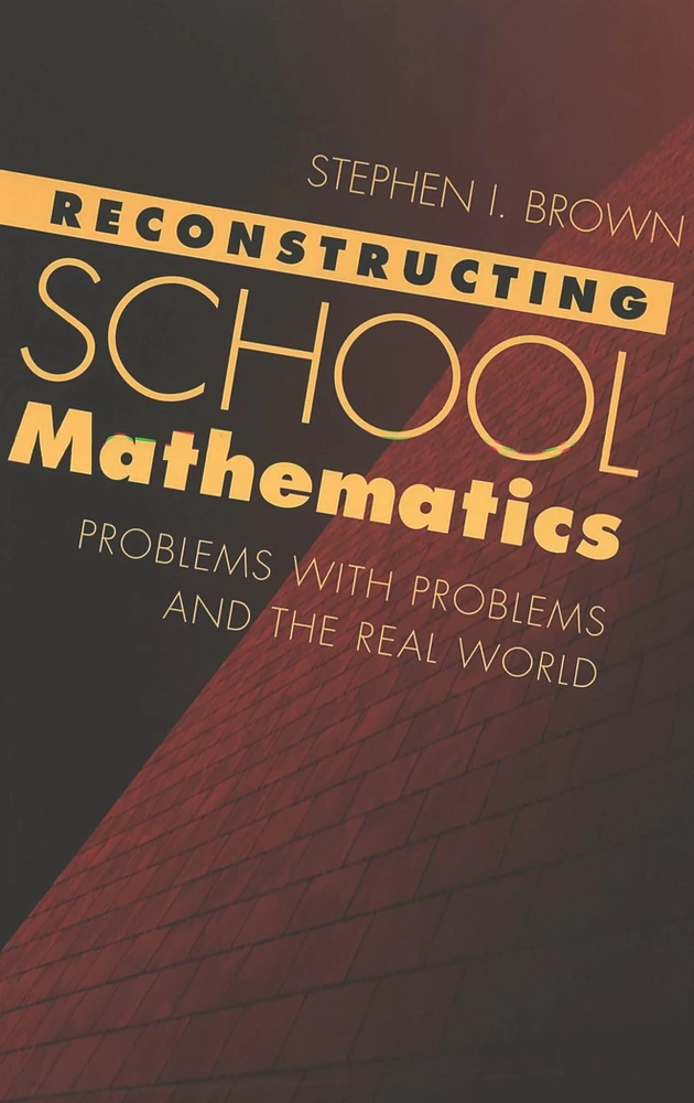 Title: Reconstructing School Mathematics