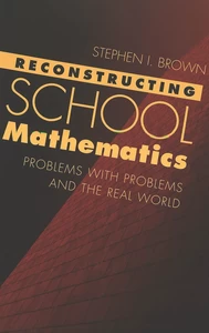 Title: Reconstructing School Mathematics