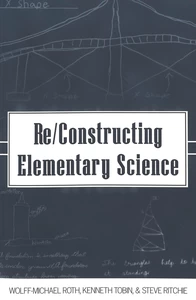 Title: Re/Constructing Elementary Science