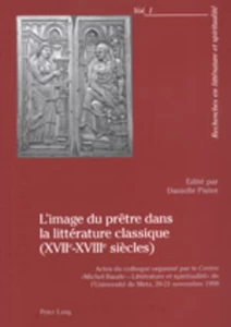 Titre: L’image du prêtre dans la littérature classique (XVIIe -XVIIIe siècles)