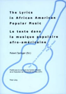Title: The Lyrics in African American Popular Music - Le texte dans la musique populaire afro-américaine