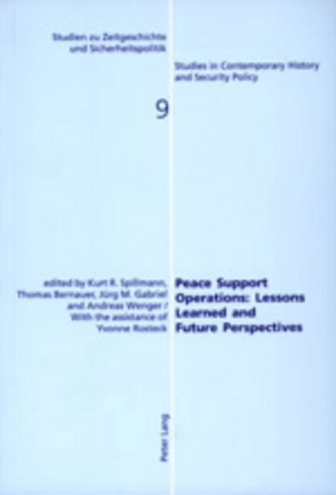 Title: Peace Support Operations: Lessons Learned and Future Perspectives