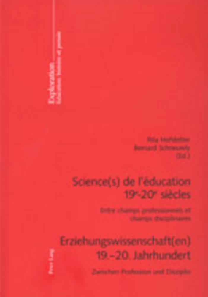 Titel: Science(s) de l’éducation 19 e –20 e  siècles- Erziehungswissenschaft(en) 19.–20. Jahrhundert