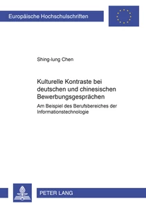 Titel: Kulturelle Kontraste bei deutschen und chinesischen Bewerbungsgesprächen