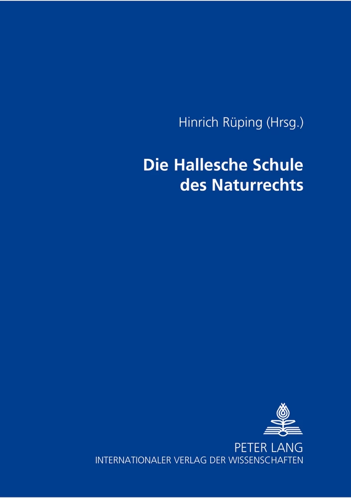 Title: Die Hallesche Schule des Naturrechts