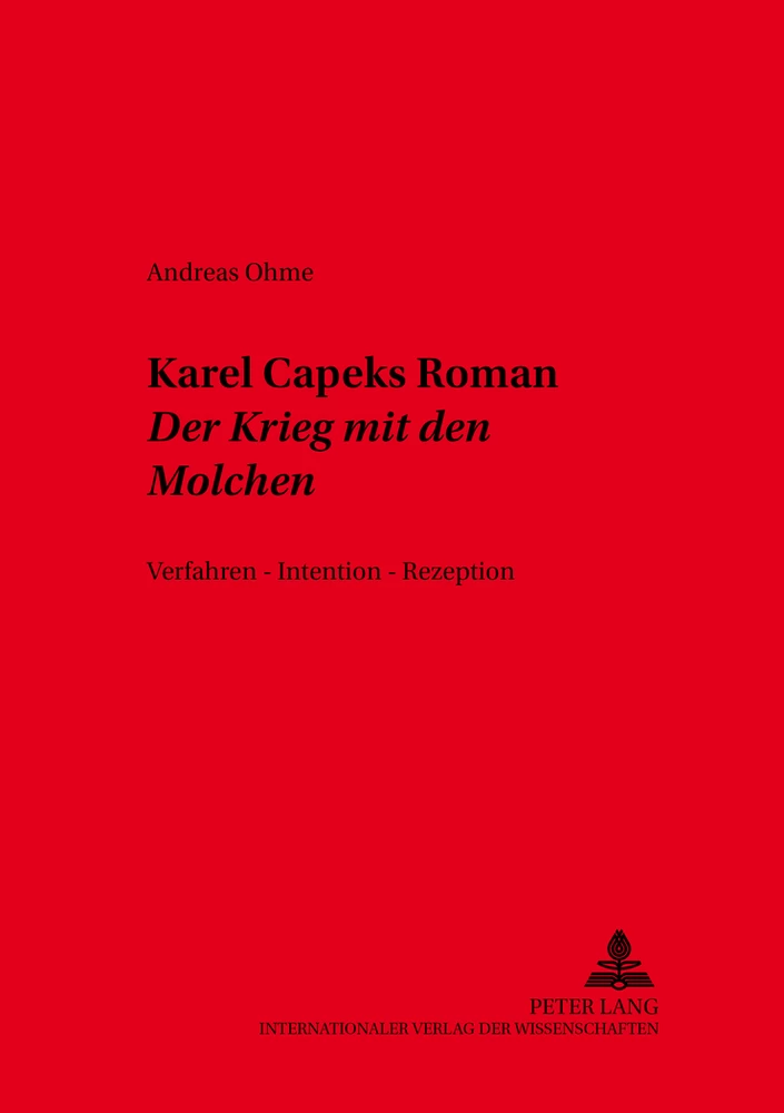 Title: Karel Čapeks Roman «Der Krieg mit den Molchen»