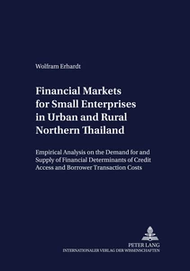 Title: Financial Markets for Small Enterprises in Urban and Rural Northern Thailand