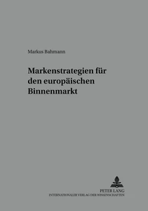Title: Markenstrategien für den europäischen Binnenmarkt