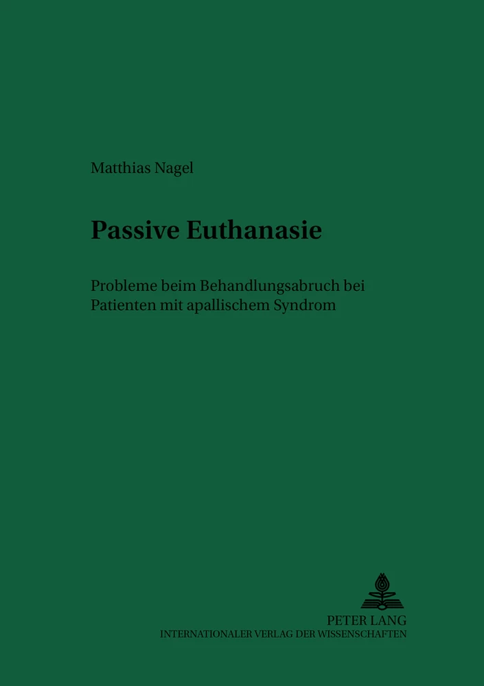 Titel: Passive Euthanasie