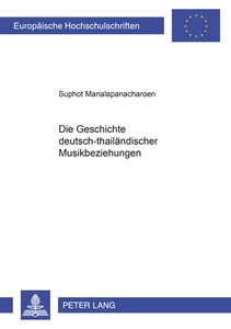 Title: Die Geschichte deutsch-thailändischer Musikbeziehungen