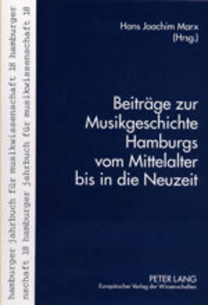 Titel: Beiträge zur Musikgeschichte Hamburgs vom Mittelalter bis in die Neuzeit