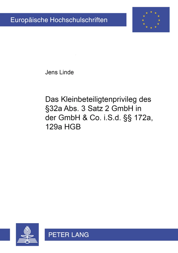 Title: Das Kleinbeteiligtenprivileg des § 32a Abs. 3 Satz 2 GmbHG in der GmbH & Co. i.S.d. §§ 172a, 129a HGB