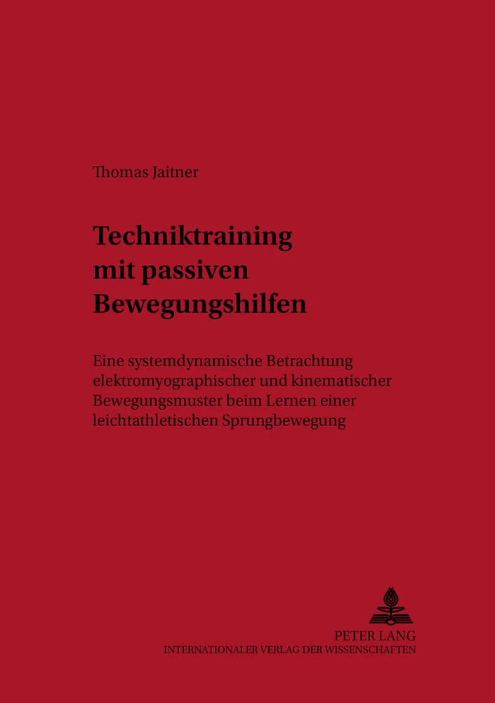 Titel: Techniktraining mit passiven Bewegungshilfen