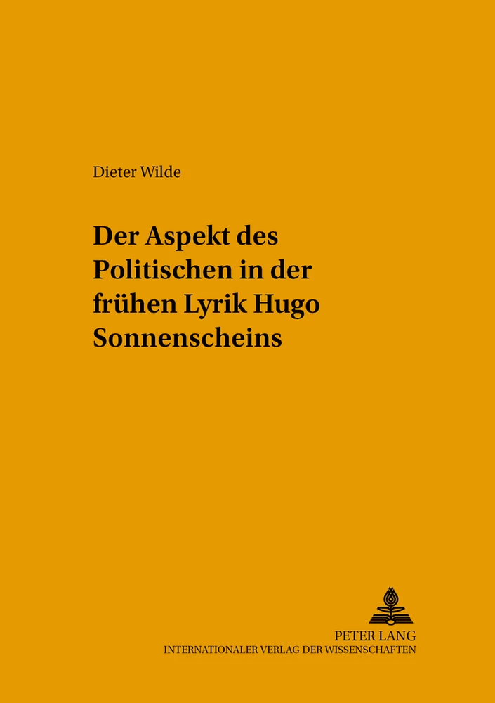 Titel: Der Aspekt des Politischen in der frühen Lyrik Hugo Sonnenscheins