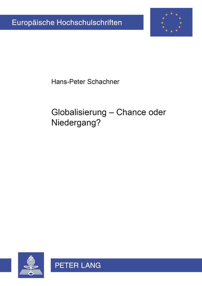 Titel: Globalisierung – Chance oder Niedergang?