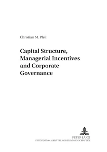 Title: Capital Structure, Managerial Incentives and Corporate Governance