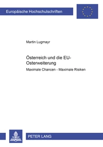 Titel: Österreich und die EU-Osterweiterung