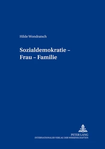 Titel: Sozialdemokratie – Frau – Familie